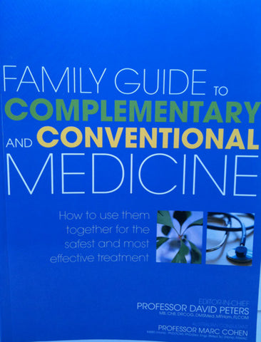 Family Guide To Complementary And Conventional Medicine