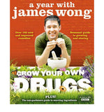 Grow Your Own Drugs: A Year With James Wong